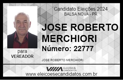 Candidato JOSE ROBERTO MERCHIORI 2024 - BALSA NOVA - Eleições