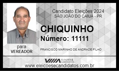 Candidato CHIQUINHO 2024 - SÃO JOÃO DO CAIUÁ - Eleições