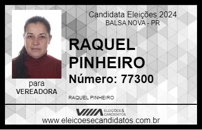 Candidato RAQUEL PINHEIRO 2024 - BALSA NOVA - Eleições