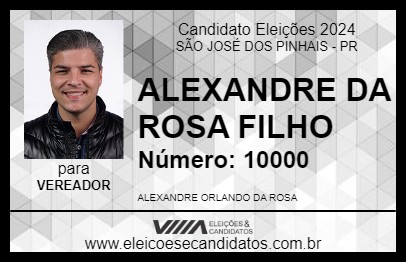 Candidato ALEXANDRE DA ROSA FILHO 2024 - SÃO JOSÉ DOS PINHAIS - Eleições