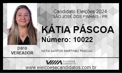 Candidato KATYA PÁSCOA 2024 - SÃO JOSÉ DOS PINHAIS - Eleições