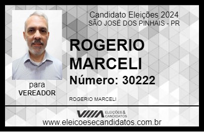 Candidato ROGERIO MARCELI 2024 - SÃO JOSÉ DOS PINHAIS - Eleições