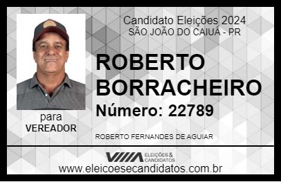 Candidato ROBERTO BORRACHEIRO 2024 - SÃO JOÃO DO CAIUÁ - Eleições