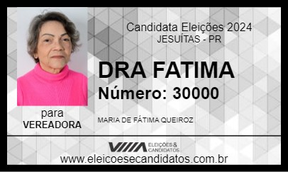 Candidato DRA FATIMA 2024 - JESUÍTAS - Eleições