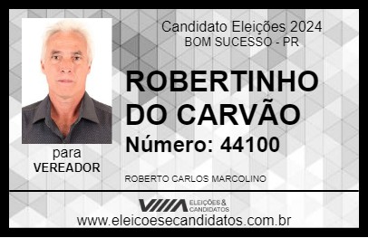 Candidato ROBERTINHO DO CARVÃO 2024 - BOM SUCESSO - Eleições