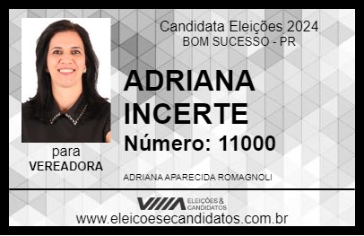 Candidato ADRIANA INCERTE 2024 - BOM SUCESSO - Eleições