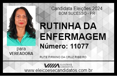 Candidato RUTINHA DA ENFERMAGEM 2024 - BOM SUCESSO - Eleições