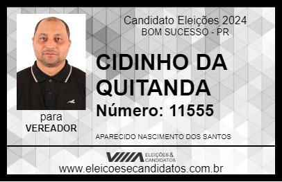 Candidato CIDINHO DA QUITANDA 2024 - BOM SUCESSO - Eleições