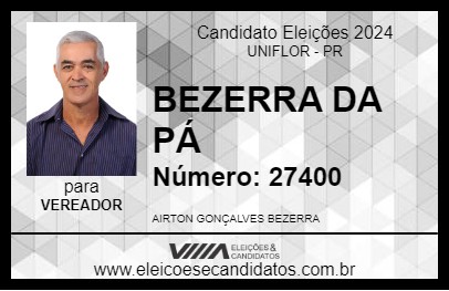 Candidato BEZERRA DA PÁ 2024 - UNIFLOR - Eleições