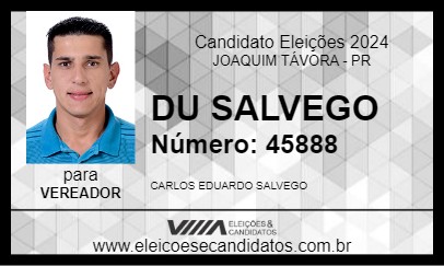 Candidato DU SALVEGO 2024 - JOAQUIM TÁVORA - Eleições