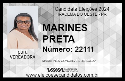 Candidato MARINES PRETA 2024 - IRACEMA DO OESTE - Eleições