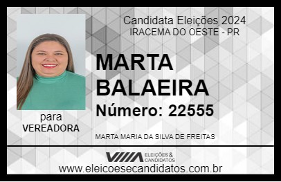 Candidato MARTA BALAEIRA 2024 - IRACEMA DO OESTE - Eleições