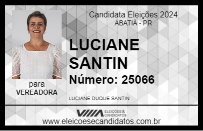 Candidato LUCIANE SANTIN 2024 - ABATIÁ - Eleições