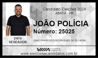 Candidato JOÃO POLÍCIA 2024 - ABATIÁ - Eleições