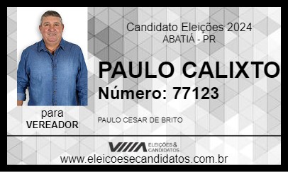 Candidato PAULO CALIXTO 2024 - ABATIÁ - Eleições