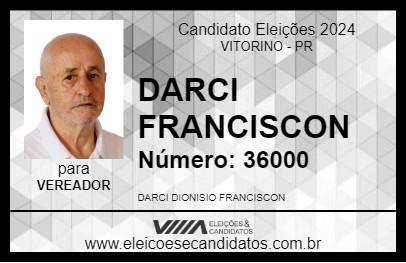 Candidato DARCI FRANCISCON 2024 - VITORINO - Eleições