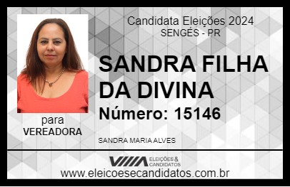 Candidato SANDRA FILHA DA DIVINA 2024 - SENGÉS - Eleições