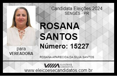 Candidato ROSANA SANTOS 2024 - SENGÉS - Eleições