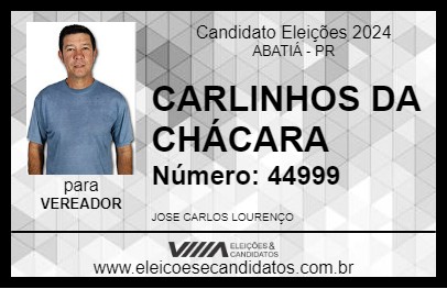 Candidato CARLINHOS DA CHÁCARA 2024 - ABATIÁ - Eleições