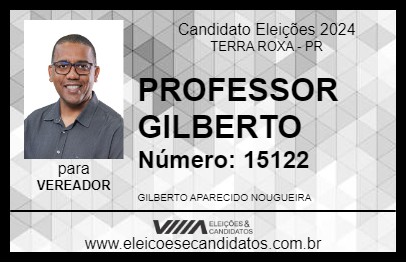 Candidato PROFESSOR GILBERTO 2024 - TERRA ROXA - Eleições