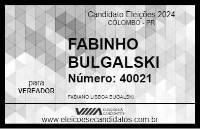 Candidato FABINHO BULGALSKI 2024 - COLOMBO - Eleições