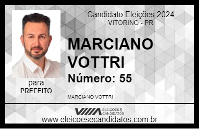 Candidato MARCIANO VOTTRI 2024 - VITORINO - Eleições