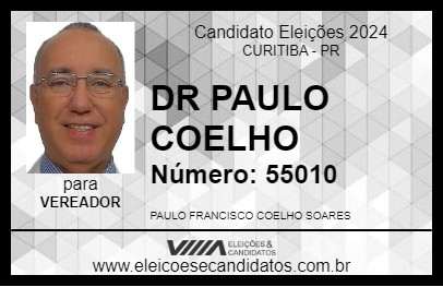 Candidato DR PAULO COELHO 2024 - CURITIBA - Eleições