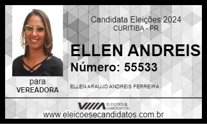 Candidato ELLEN ANDREIS 2024 - CURITIBA - Eleições