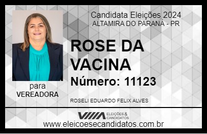 Candidato ROSE DA VACINA 2024 - ALTAMIRA DO PARANÁ - Eleições