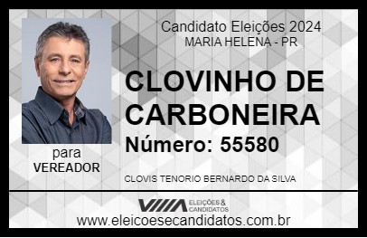 Candidato CLOVINHO DE CARBONEIRA 2024 - MARIA HELENA - Eleições