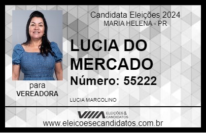 Candidato LUCIA DO MERCADO 2024 - MARIA HELENA - Eleições