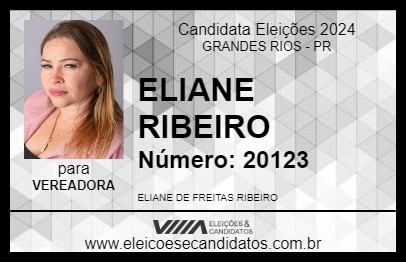 Candidato ELIANE RIBEIRO 2024 - GRANDES RIOS - Eleições