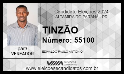 Candidato TINZÃO 2024 - ALTAMIRA DO PARANÁ - Eleições