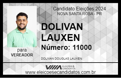 Candidato DOLIVAN LAUXEN 2024 - NOVA SANTA ROSA - Eleições