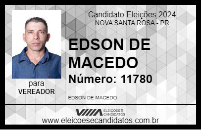 Candidato EDSON DE MACEDO 2024 - NOVA SANTA ROSA - Eleições