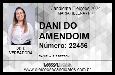 Candidato DANI DO AMENDOIM 2024 - MARIA HELENA - Eleições