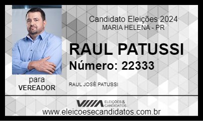 Candidato RAUL PATUSSI 2024 - MARIA HELENA - Eleições