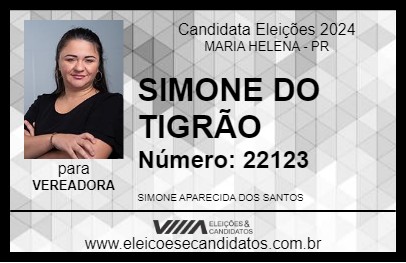 Candidato SIMONE DO TIGRÃO 2024 - MARIA HELENA - Eleições