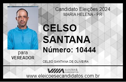 Candidato CELSO SANTANA 2024 - MARIA HELENA - Eleições