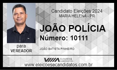 Candidato JOÃO POLÍCIA 2024 - MARIA HELENA - Eleições