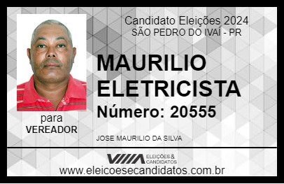 Candidato MAURILIO ELETRICISTA 2024 - SÃO PEDRO DO IVAÍ - Eleições