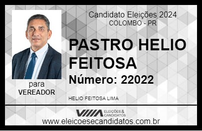 Candidato PASTOR HELIO FEITOSA 2024 - COLOMBO - Eleições