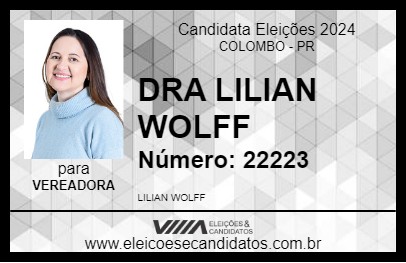 Candidato DRA LILIAN WOLFF 2024 - COLOMBO - Eleições