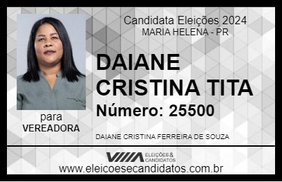 Candidato DAIANE CRISTINA TITA 2024 - MARIA HELENA - Eleições