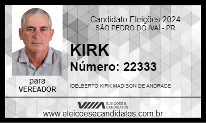 Candidato KIRK 2024 - SÃO PEDRO DO IVAÍ - Eleições