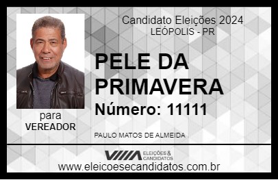 Candidato PELE DA PRIMAVERA 2024 - LEÓPOLIS - Eleições