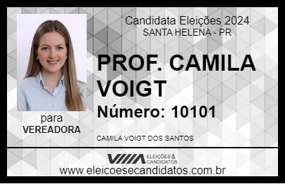 Candidato PROF. CAMILA VOIGT 2024 - SANTA HELENA - Eleições