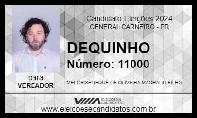 Candidato DEQUINHO 2024 - GENERAL CARNEIRO - Eleições