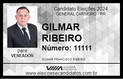 Candidato GILMAR RIBEIRO 2024 - GENERAL CARNEIRO - Eleições