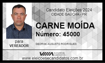 Candidato CARNE MOÍDA 2024 - CIDADE GAÚCHA - Eleições